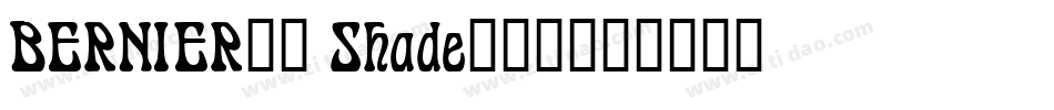 BERNIER__ Shade生成器字体转换